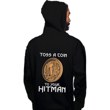 Load image into Gallery viewer, Shirts Zippered Hoodies, Unisex / Small / Black Toss A Coin To Your Hitman
