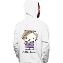 Load image into Gallery viewer, Shirts Pullover Hoodies, Unisex / Small / White Hello Karen
