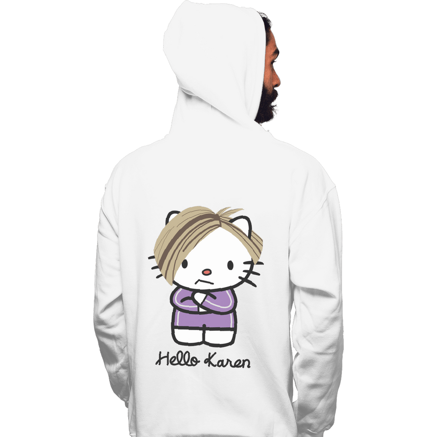 Shirts Pullover Hoodies, Unisex / Small / White Hello Karen