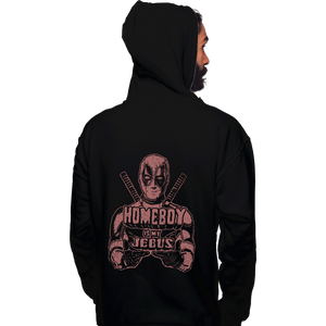 Shirts Pullover Hoodies, Unisex / Small / Black Homeboy Is My Jebus