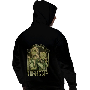 Shirts Pullover Hoodies, Unisex / Small / Black I Always Play As High Elf