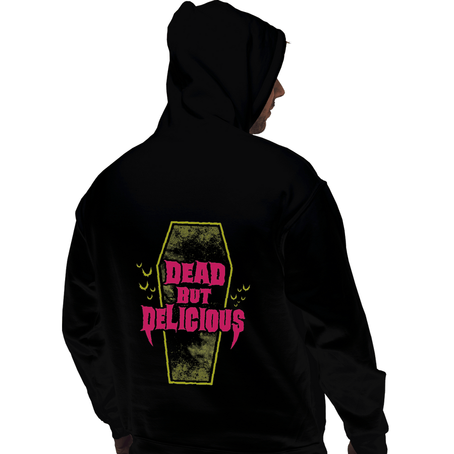 Shirts Pullover Hoodies, Unisex / Small / Black Dead But Delicious
