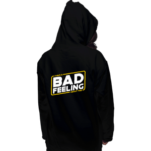 Shirts Pullover Hoodies, Unisex / Small / Black Bad Feels