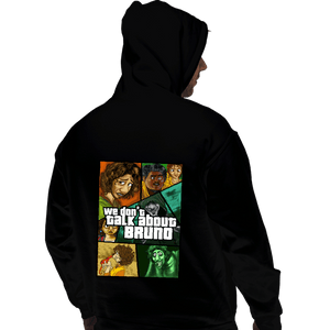 Daily_Deal_Shirts Pullover Hoodies, Unisex / Small / Black We Don't Talk About Bruno