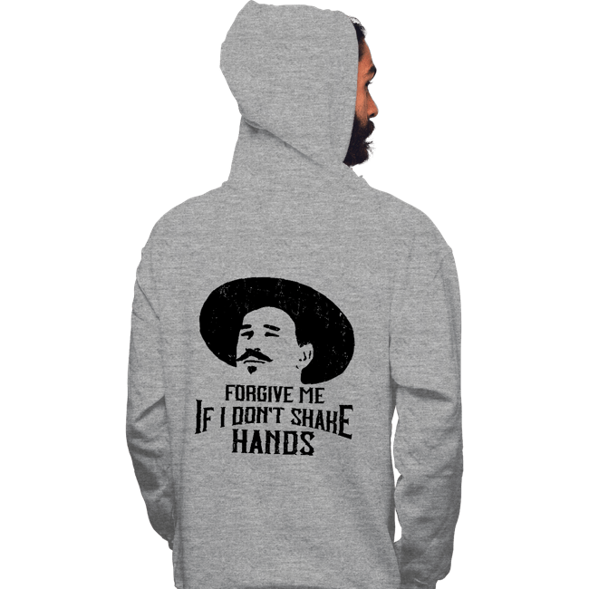 Secret_Shirts Pullover Hoodies, Unisex / Small / Sports Grey Forgive Me If I Don't Shake Hands