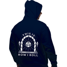 Load image into Gallery viewer, Shirts Pullover Hoodies, Unisex / Small / Navy This Is How I Roll
