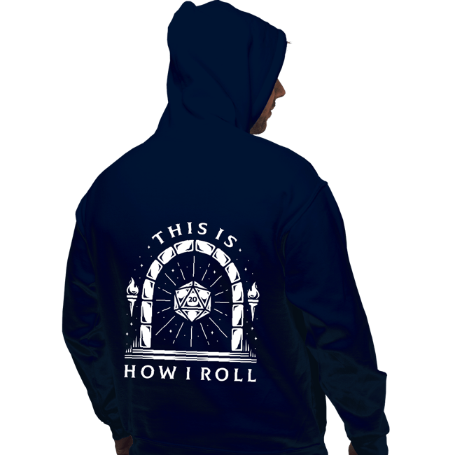 Shirts Pullover Hoodies, Unisex / Small / Navy This Is How I Roll