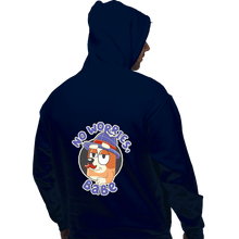 Load image into Gallery viewer, Secret_Shirts Pullover Hoodies, Unisex / Small / Navy No Worries Babe
