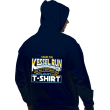 Load image into Gallery viewer, Shirts Pullover Hoodies, Unisex / Small / Navy I Made The Kessel Run
