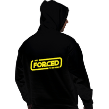 Load image into Gallery viewer, Secret_Shirts Pullover Hoodies, Unisex / Small / Black Forced To Be Here
