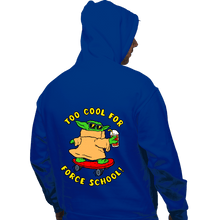 Load image into Gallery viewer, Secret_Shirts Pullover Hoodies, Unisex / Small / Royal Blue Too Cool
