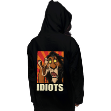 Load image into Gallery viewer, Daily_Deal_Shirts Pullover Hoodies, Unisex / Small / Black Idiots!
