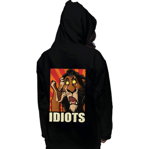 Daily_Deal_Shirts Pullover Hoodies, Unisex / Small / Black Idiots!