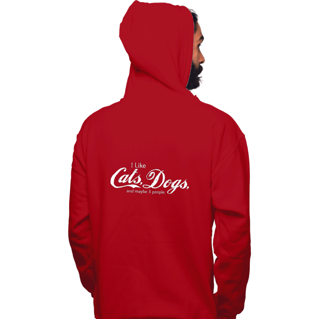 Shirts Pullover Hoodies, Unisex / Small / Red I Like Cats, Dogs, And Maybe 3 People