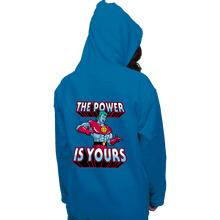 Load image into Gallery viewer, Shirts Pullover Hoodies, Unisex / Small / Sapphire The Power Is Yours
