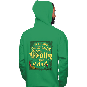 Daily_Deal_Shirts Pullover Hoodies, Unisex / Small / Irish Green Golly What A Day!