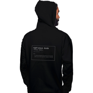 Shirts Pullover Hoodies, Unisex / Small / Black Righteous Dude