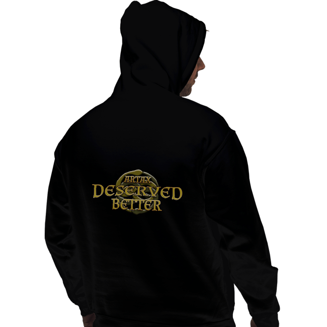 Shirts Pullover Hoodies, Unisex / Small / Black Artax Deserved Better