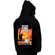 Load image into Gallery viewer, Secret_Shirts Pullover Hoodies, Unisex / Small / Black Stop The Planet Of The Apes!
