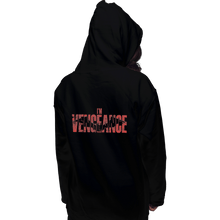 Load image into Gallery viewer, Shirts Pullover Hoodies, Unisex / Small / Black I&#39;m Vengeance
