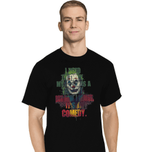 Load image into Gallery viewer, Shirts T-Shirts, Tall / Large / Black Tragedy Comedy
