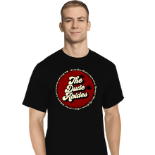 Load image into Gallery viewer, Shirts T-Shirts, Tall / Large / Black The Dude Abides...
