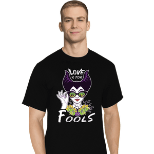 Daily_Deal_Shirts T-Shirts, Tall / Large / Black Love Is For Fools
