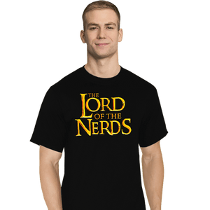 Daily_Deal_Shirts T-Shirts, Tall / Large / Black Lord Of The Nerds