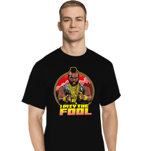 Load image into Gallery viewer, Daily_Deal_Shirts T-Shirts, Tall / Large / Black I Pity The Fool
