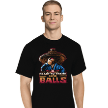 Load image into Gallery viewer, Shirts T-Shirts, Tall / Large / Black Ball Breaker
