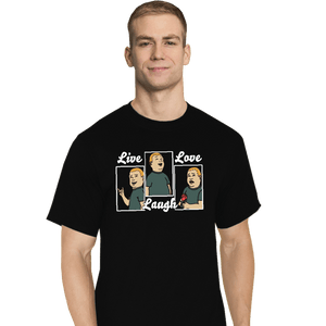 Daily_Deal_Shirts T-Shirts, Tall / Large / Black Bobby Live Laugh Love