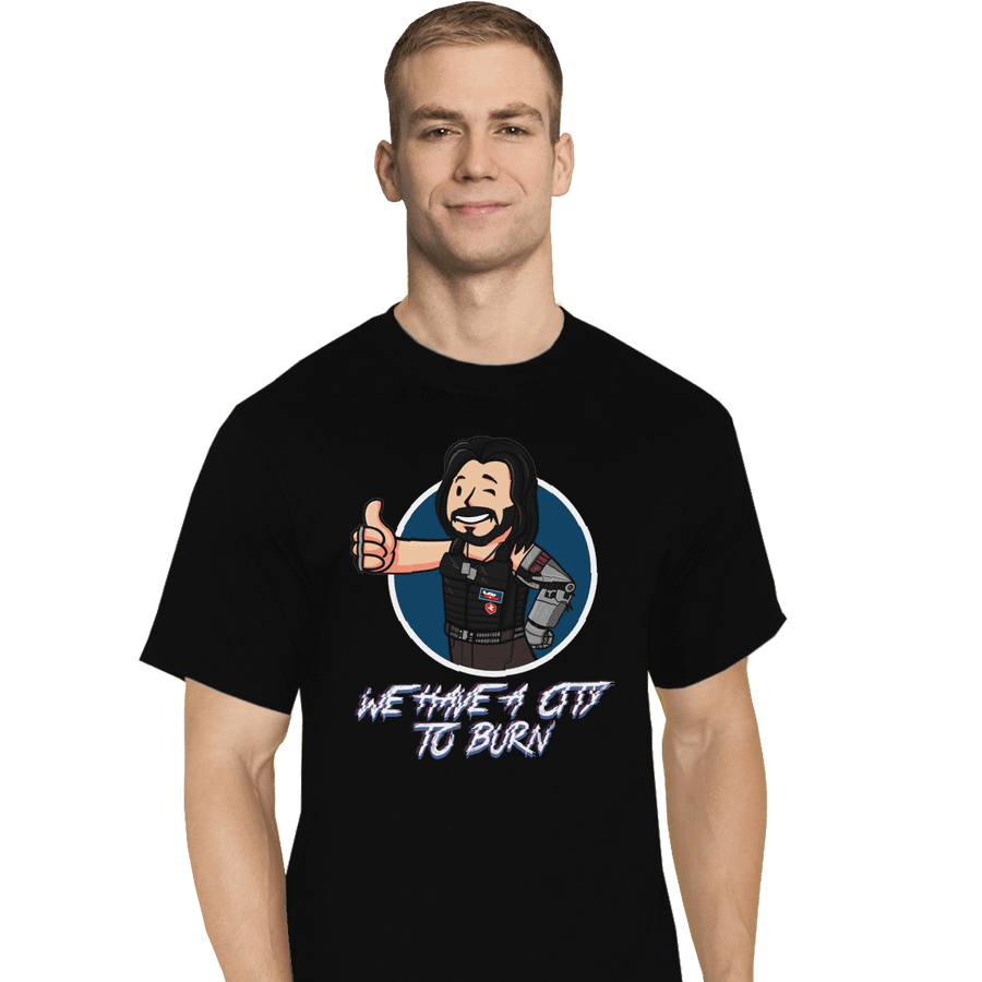 Shirts T-Shirts, Tall / Large / Black We Have A City To Burn