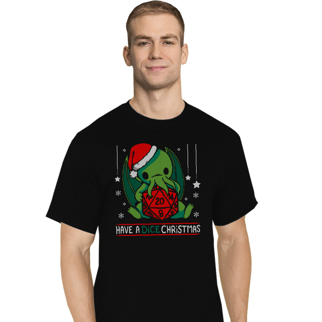 Shirts T-Shirts, Tall / Large / Black Have A Dice Christmas
