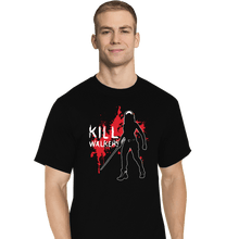 Load image into Gallery viewer, Shirts T-Shirts, Tall / Large / Black Kill Walkers
