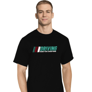 Secret_Shirts T-Shirts, Tall / Large / Black Driving Home For Christmas
