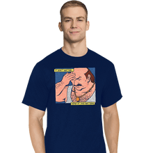 Load image into Gallery viewer, Daily_Deal_Shirts T-Shirts, Tall / Large / Navy It Don&#39;t Matter

