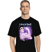 Load image into Gallery viewer, Daily_Deal_Shirts T-Shirts, Tall / Large / Black I Am A God!
