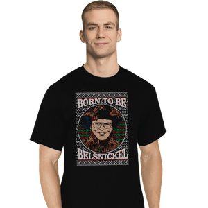 Shirts T-Shirts, Tall / Large / Black Born To Be Belsnickel