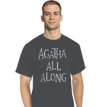 Load image into Gallery viewer, Secret_Shirts T-Shirts, Tall / Large / Charcoal Agatha All Along Grey Shirt
