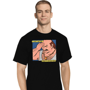 Secret_Shirts T-Shirts, Tall / Large / Black It Don't Matter, None Of This Matters