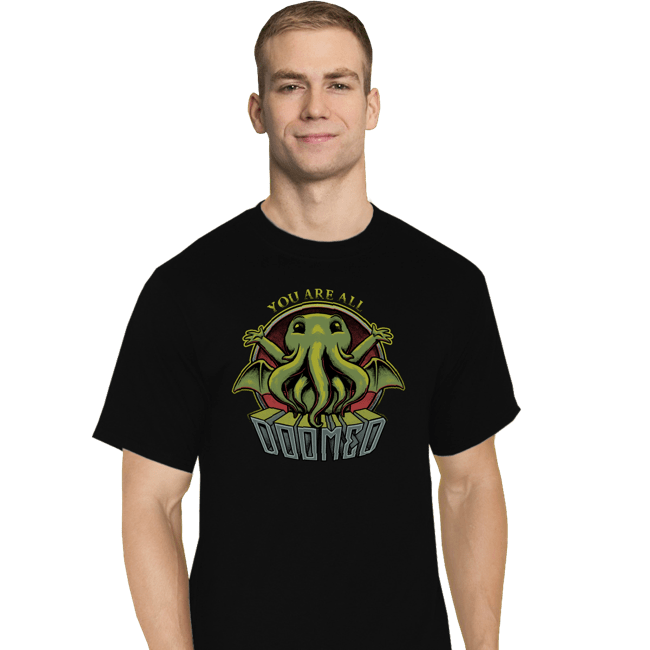 Daily_Deal_Shirts T-Shirts, Tall / Large / Black You Are All Doomed