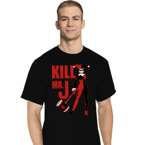 Daily_Deal_Shirts T-Shirts, Tall / Large / Black Kill Mr. J