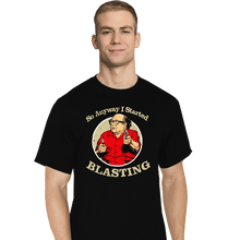 Load image into Gallery viewer, Secret_Shirts T-Shirts, Tall / Large / Black So Anyway I Started Blasting
