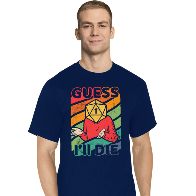 Daily_Deal_Shirts T-Shirts, Tall / Large / Navy Guess I'll Roll A 1