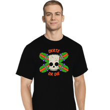 Load image into Gallery viewer, Daily_Deal_Shirts T-Shirts, Tall / Large / Black Skate Or Die

