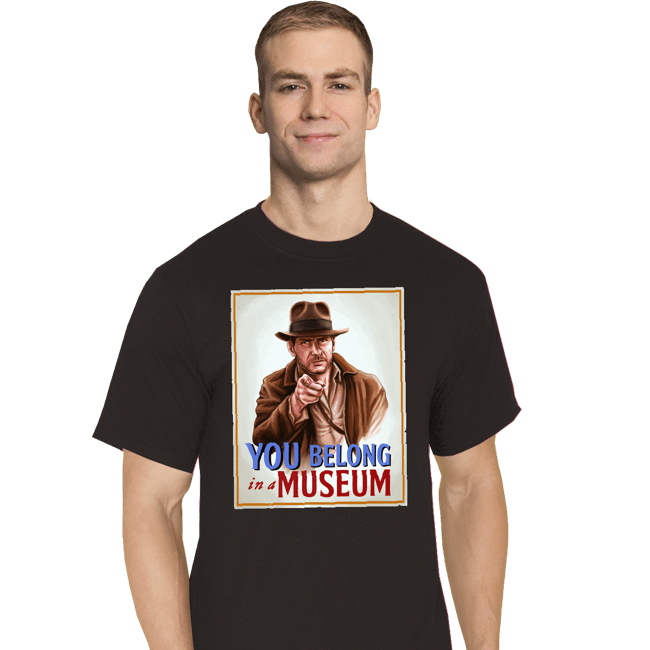 Secret_Shirts T-Shirts, Tall / Large / Black You Belong In A Museum!