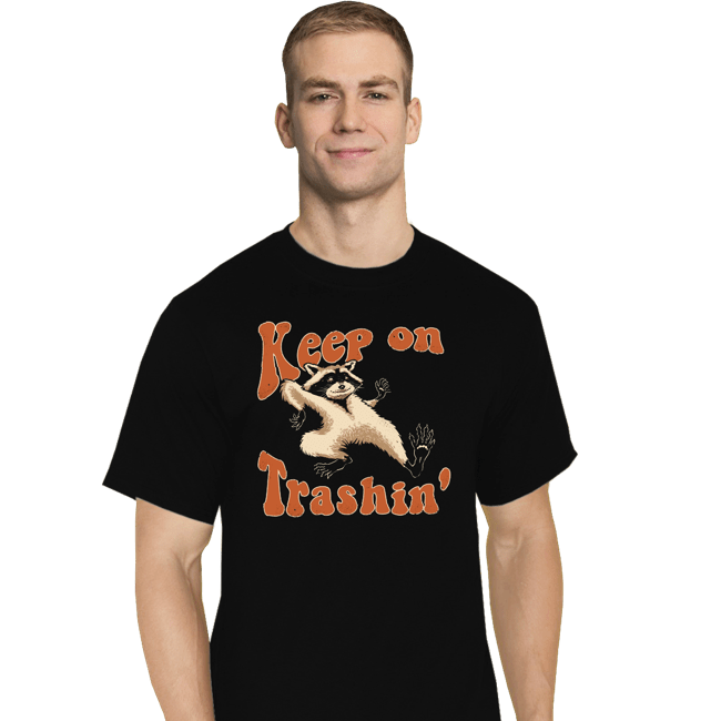 Shirts T-Shirts, Tall / Large / Black Keep On Trashin'