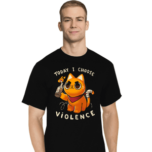 Daily_Deal_Shirts T-Shirts, Tall / Large / Black Today I Choose Violence