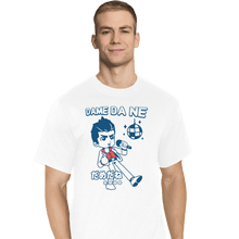 Load image into Gallery viewer, Shirts Dame Da Ne
