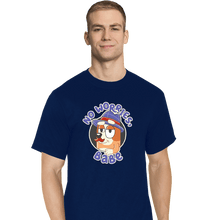 Load image into Gallery viewer, Secret_Shirts T-Shirts, Tall / Large / Navy No Worries Babe
